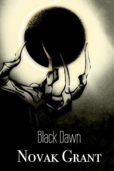 Cover for Novak Grant · Black Dawn (Paperback Book) (2018)