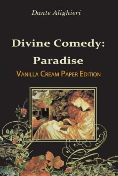 Divine Comedy - Dante Alighieri - Livros - Createspace Independent Publishing Platf - 9781720454021 - 29 de maio de 2018