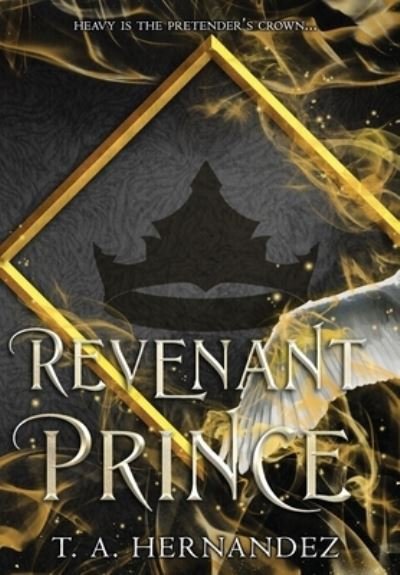 Cover for T a Hernandez · Revenant Prince (Hardcover bog) (2023)