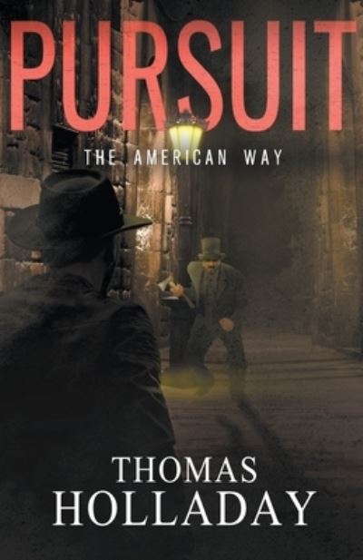 Pursuit - Thomas Holladay - Livros - Draft2Digital - 9781736914021 - 17 de novembro de 2021