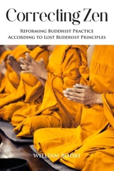 Cover for William Bodri · Correcting Zen (Book) (2023)