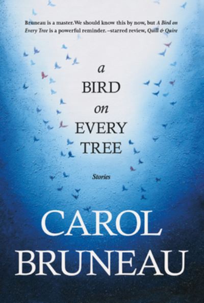 Cover for Carol Bruneau · A Bird on Every Tree (Paperback Book) (2017)