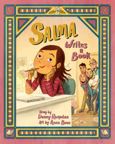 Cover for Danny Ramadan · Salma Writes a Book - Adventures of Salma (Inbunden Bok) (2023)