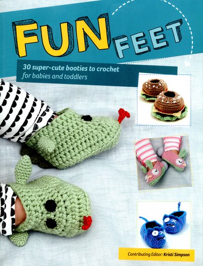 Cover for Kristi Simpson · Fun Feet: 30 Super-cute Booties to Crochet for Babies and Toddlers (Taschenbuch) (2016)