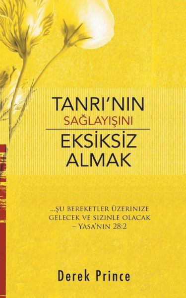 If you want God's Best - TURKISH - Derek Prince - Libros - Dpm-UK - 9781782636021 - 31 de agosto de 2018