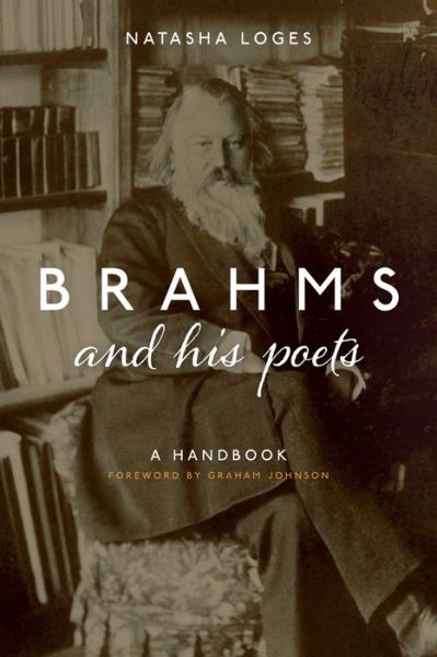 Cover for Loges, Natasha (Royalty Account) · Brahms and His Poets: A Handbook (Paperback Book) (2020)