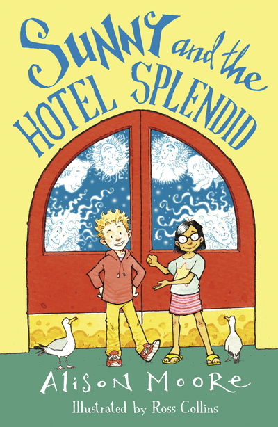 Cover for Alison Moore · Sunny and the Hotel Splendid (Paperback Book) (2019)