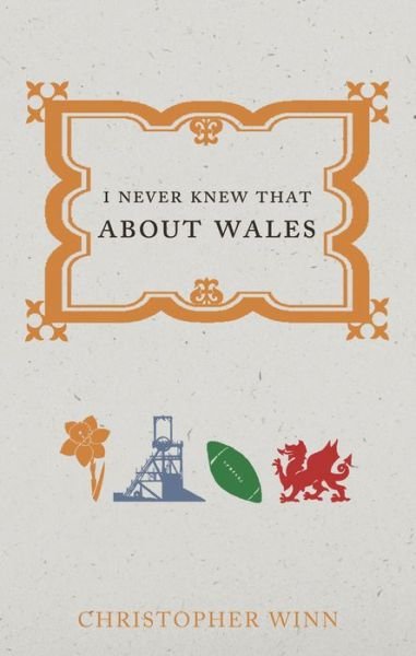 Cover for Christopher Winn · I Never Knew That About Wales (Paperback Book) (2015)