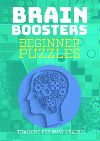 Cover for Matthew Donegan · Brain Boosters: Beginner Puzzles: Training For Busy Brains (Paperback Book) (2019)