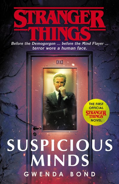 Cover for Gwenda Bond · Stranger Things: Suspicious Minds: The First Official Novel (Paperback Book) (2019)