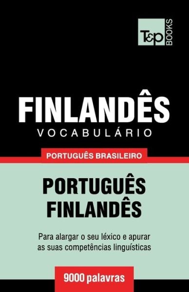 Cover for Andrey Taranov · Vocabulario Portugues Brasileiro-Finlandes - 9000 palavras (Pocketbok) (2018)
