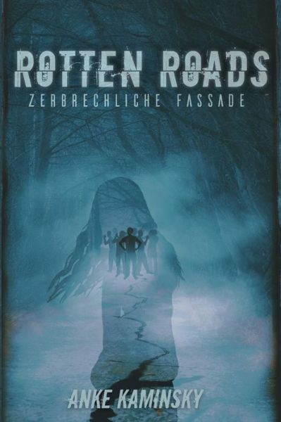 Cover for Anke Kaminsky · Rotten Roads (Paperback Book) (2019)