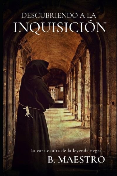 Cover for B Maestro · Descubriendo a la Inquisicion. (Taschenbuch) (2019)
