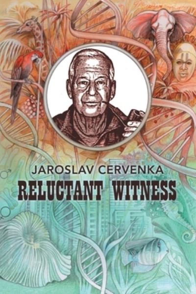 Cover for Jaroslav Cervenka · Reluctant Witness (Paperback Book) (2019)