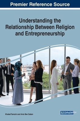 Cover for Understanding the Relationship Between Religion and Entrepreneurship (Innbunden bok) (2019)