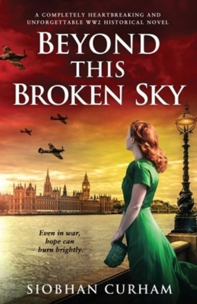 Cover for Siobhan Curham · Beyond This Broken Sky (Book) (2021)