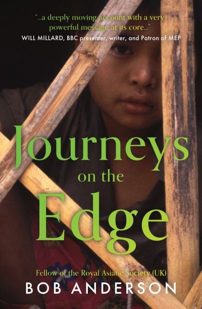 Cover for Bob Anderson · Journeys on the Edge: A Burmese Quest (Taschenbuch) (2023)