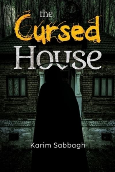Cover for Karim Sabbagh · The Cursed House (Paperback Book) (2023)