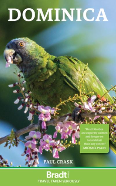 Dominica - Paul Crask - Livros - Bradt Travel Guides - 9781804691021 - 6 de dezembro de 2023