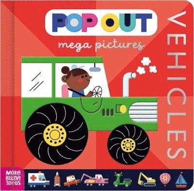 Cover for Make Believe Ideas · Pop Out Mega Pictures Vehicles - Pop-up Board Books (Hardcover Book) (2025)