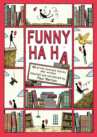 Cover for Merton, Paul (Comp) · Funny Ha, Ha: 80 of the Funniest Stories Ever Written (Paperback Book) (2020)