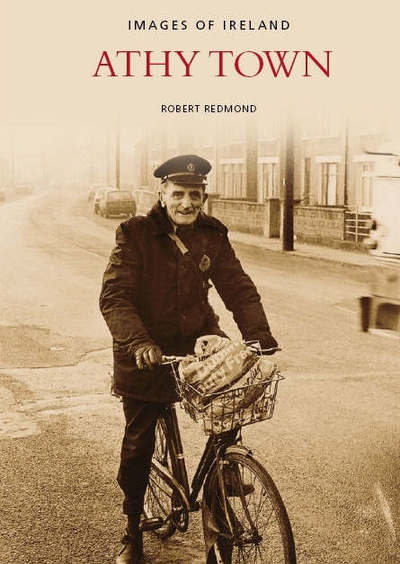 Athy Town - Robert Redmond - Libros - The History Press Ltd - 9781845885021 - 1 de octubre de 1976