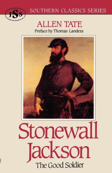 Cover for Allen Tate · Stonewall Jackson: The Good Soldier - Southern Classics Series (Pocketbok) (1991)