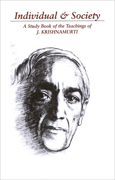 Cover for J. Krishnamurti · Individual &amp; Society: a Study Book of the Teachings of J. Krishnamurti (Paperback Book) (2000)