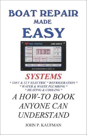 Cover for John P. Kaufman · Boat Repair Made Easy -- Systems (Spiralbuch) [1 Ed edition] (2000)