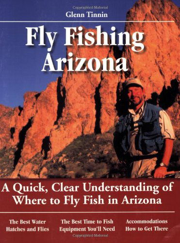 Cover for Glenn Tinnin · Guide to Fly Fishing in Arizona (Paperback Book) [1st edition] (1999)