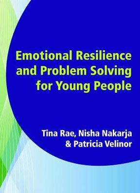 Cover for Tina Rae · Emotional Resilience and Problem Solving for Young People: Promote the Mental Health and Wellbeing of Young People (Paperback Book) [New edition] (1999)