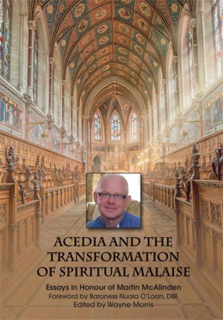 Cover for Acedia and the Transformation of Spiritual Malaise: Essays in Honour of Martin McAlinden (Paperback Book) (2019)