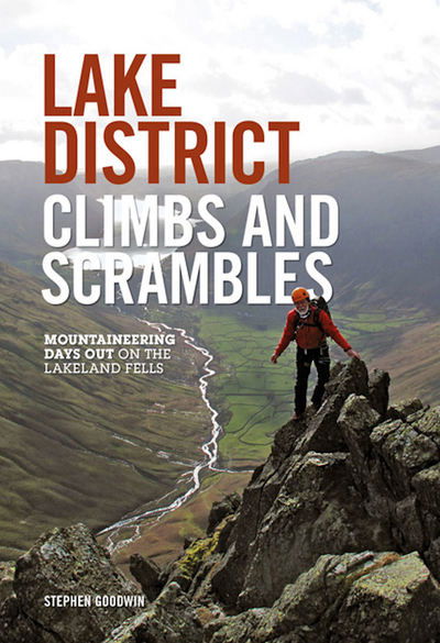 Cover for Stephen Goodwin · Lake District Climbs and Scrambles: Mountaineering days out on the Lakeland Fells (Paperback Book) (2015)