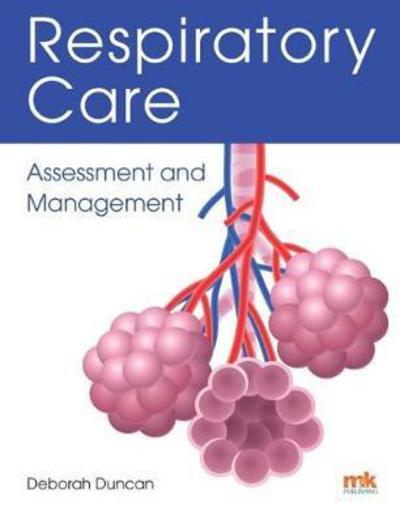 Cover for Deborah Duncan · Respiratory Care: Assessment and Management (Paperback Book) (2017)