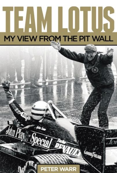 Cover for Peter Warr · Team Lotus: My View from the Pit Wall (Hardcover Book) (2014)