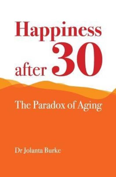 Cover for Jolanta Burke · Happiness after 30 (Paperback Bog) (2016)