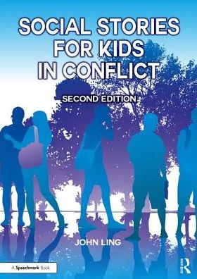 Cover for John Ling · Social Stories for Kids in Conflict - Speechmark Practical Therapy Manual (Paperback Book) (2017)