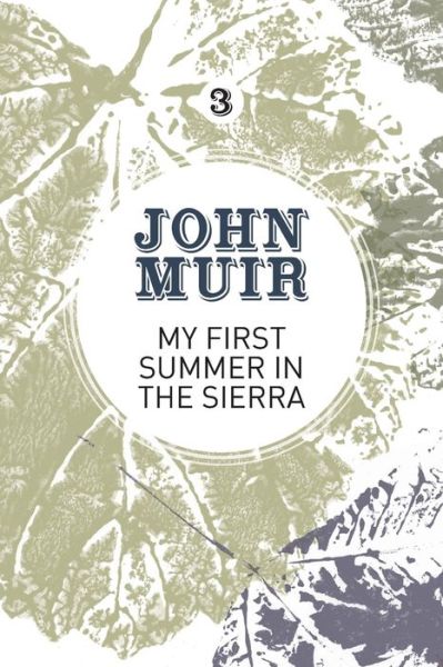 Cover for John Muir · My First Summer in the Sierra: The nature diary of a pioneering environmentalist - John Muir: The Eight Wilderness-Discovery Books (Paperback Book) (2017)