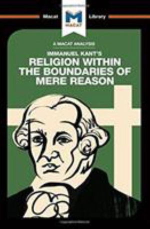 Cover for Ian Jackson · An Analysis of Immanuel Kant's Religion within the Boundaries of Mere Reason - The Macat Library (Hardcover Book) (2017)