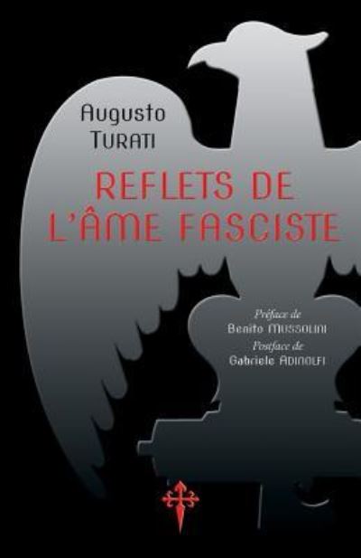 Cover for Augusto Turati · Reflets de l'ame fasciste (Paperback Book) (2018)