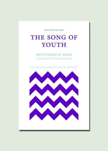 Cover for Montserrat Roig · The Song of Youth (Taschenbuch) (2021)