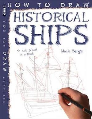 Cover for Mark Bergin · How To Draw Historical Ships - How to Draw (Paperback Book) [Illustrated edition] (2021)
