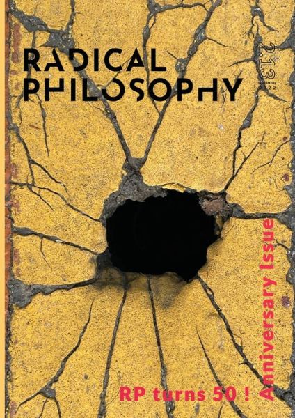 Cover for Radical Philosophy Collective · Radical Philosophy 2. 13 / Autumn 2022 (Book) (2022)