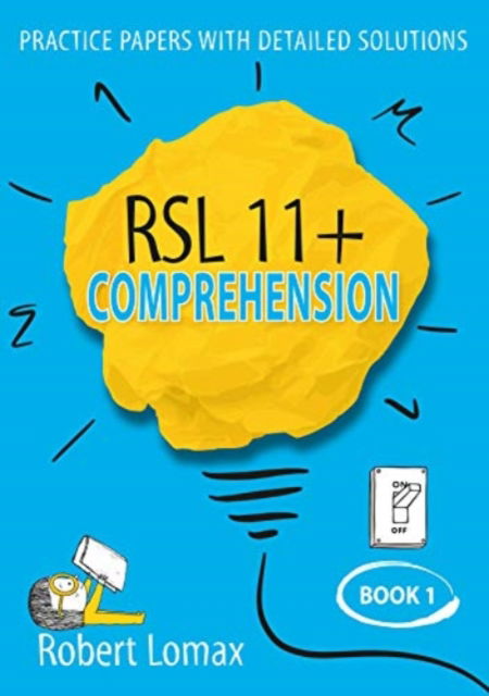 Cover for Robert Lomax · RSL 11+ Comprehension: Volume 1 (Paperback Book) (2021)