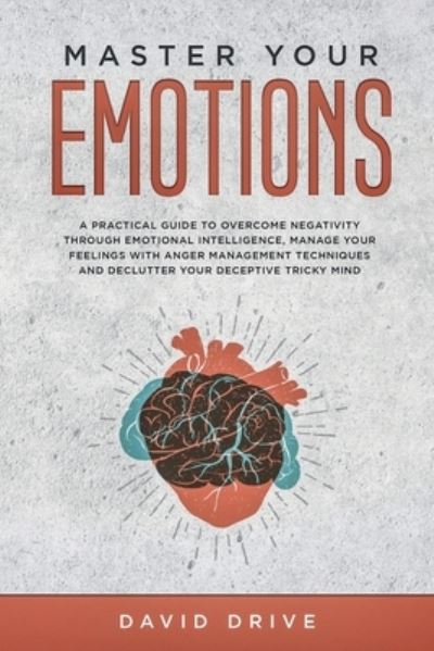 Cover for David Drive · Master Your Emotions (Paperback Book) (2020)