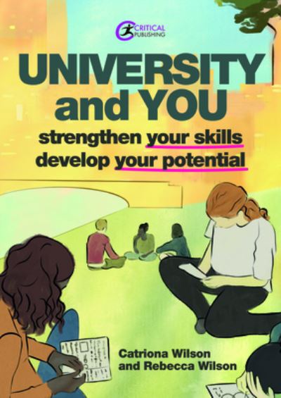 Cover for Rebecca Wilson · University and You: Strengthening your skills and developing your potential (Paperback Book) (2025)