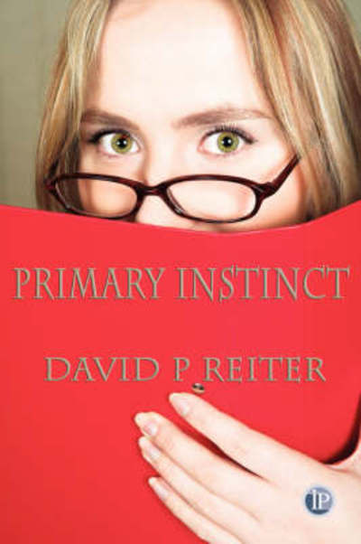 Cover for David P. Reiter · Primary Instinct (Paperback Book) (2008)