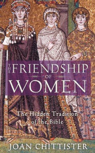 Cover for Joan Chittister · The Friendship of Women: The Hidden Tradition of the Bible (Paperback Book) (2006)