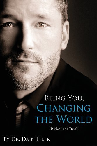 Cover for Dain Heer · Being You, Changing the World (Paperback Book) [2nd edition] (2013)