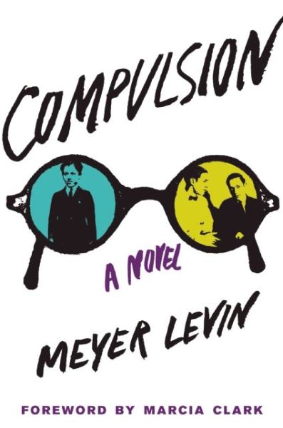 Cover for Meyer Levin · Compulsion: A Novel (Paperback Book) (2015)